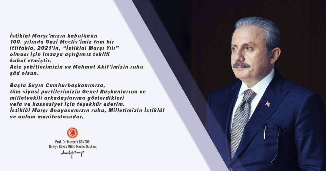  TBMM BAŞKANI ŞENTOP, 2021’İN “İSTİKLAL MARŞI YILI” OLMASI DOLAYISIYLA MESAJ YAYIMLADI