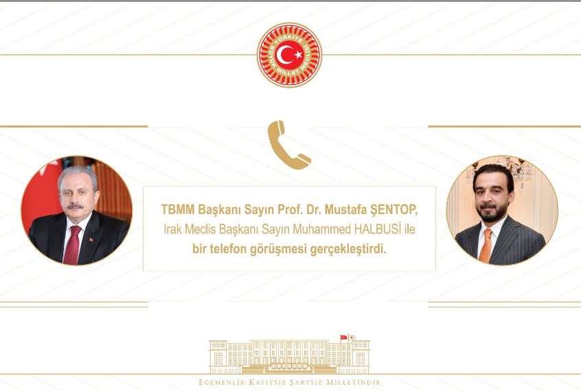  TBMM BAŞKANI ŞENTOP, IRAK TEMSİLCİLER MECLİSİ BAŞKANI HALBUSİ İLE TELEFONDA GÖRÜŞTÜ