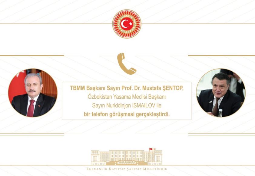  TBMM BAŞKANI ŞENTOP, ÖZBEKİSTAN MECLİS BAŞKANI ISMAİLOV İLE TELEFONDA GÖRÜŞTÜ