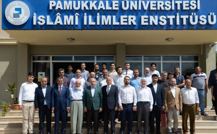  TBMM BAŞKANI ŞENTOP, PAMUKKALE ÜNİVERSİTESİ İSLAMİ İLİMLER ENSTİTÜSÜ’NÜ ZİYARET ETTİ